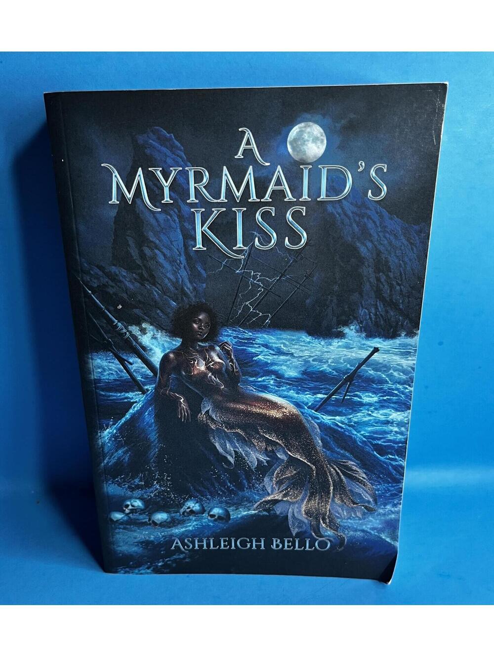 A Myrmaid's Kiss by Ashleigh Bello Paperback Fantasy Novel 2024